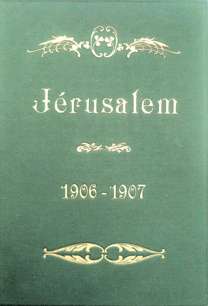 JERUSALEM. TOME DEUXIÃˆME. 1906-1907.