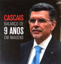 CASCAIS BALANÃ‡O DE 9 ANOS EM IMAGENS.