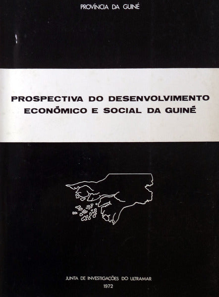 PROSPECTIVA DO DESENVOLVIMENTO ECONÃ“MICO E SOCIAL DA GUINÃ‰.