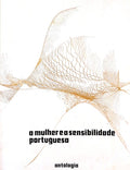 A MULHER E A SENSIBILIDADE PORTUGUESA.
