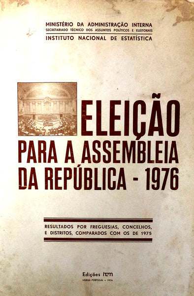 ELEIÃ‡ÃƒO PARA A ASSEMBLEIA DA REPÃšBLICA - 1976.