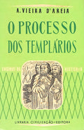 O PROCESSO DOS TEMPLÃRIOS.