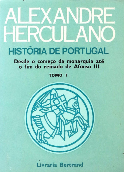 HISTÃ“RIA DE PORTUGAL. [BERTRAND, 1980/81]