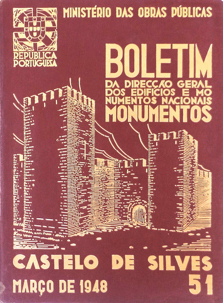 BOLETIM DA DIRECÃ‡ÃƒO GERAL DOS EDIFÃCIOS E MONUMENTOS NACIONAIS, N.Âº 51. CASTELO DE SILVES.