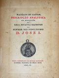 DESCRIPÃ‡ÃƒO ANALYTICA DA EXECUÃ‡ÃƒO DA ESTATUA EQUESTRE, ERIGIDA EM LISBOA Aâ€™ GLORIA DO SENHOR REI FIDELISSIMO D, JOSÃ‰ I.,