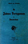 OS JUDEUS PORTUGUESES EM AMSTERDAM.