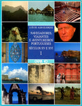 NAVEGADORES, VIAJANTES E AVENTUREIROS PORTUGUESES. SÃ‰CULOS XV E XVI. [2 VOLS.]