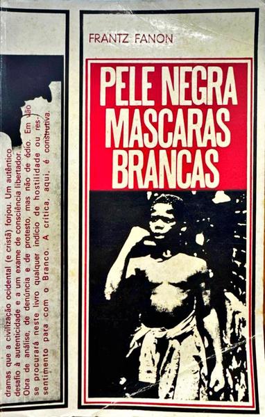 PELE NEGRA, MÃSCARAS BRANCAS.