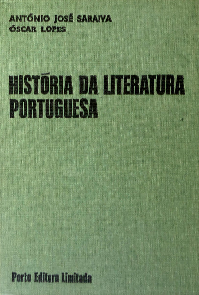 HISTÃ“RIA DA LITERATURA PORTUGUESA. [6.Âª EDIÃ‡ÃƒO]
