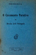 O CASAMENTO PUTATIVO NO DIREITO CIVIL PORTUGUÃŠS.