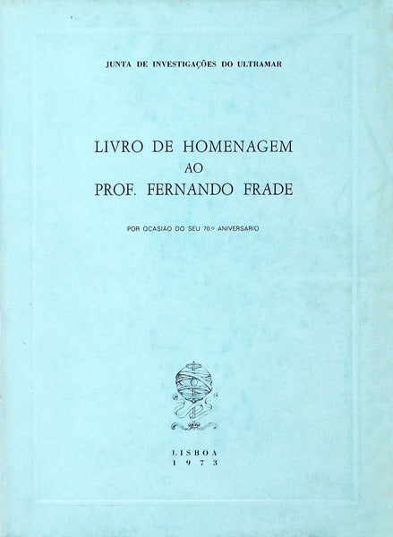 LIVRO DE HOMENAGEM AO PROF FERNANDO FRADE.