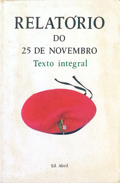 RELATÃ“RIO DO 25 DE NOVEMBRO DE 1975 (TEXTO INTEGRAL).