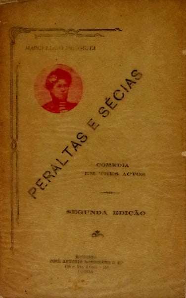 PERALTAS E SÃ‰CIAS. [2.Âª EDIÃ‡ÃƒO]