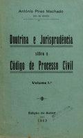 DOUTRINA E JURISPRUDÃŠNCIA SOBRE O CÃ“DIGO DE PROCESSO CIVIL.