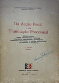 DA ACÃ‡ÃƒO PENAL E SUA TRAMITAÃ‡ÃƒO PROCESSUAL.