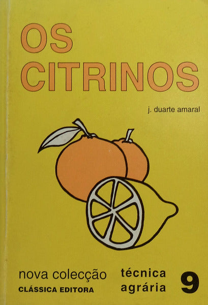 OS CITRINOS. [4.Âª EDIÃ‡ÃƒO]