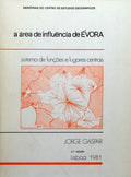 A ÃREA DE INFLUÃŠNCIA DE Ã‰VORA.