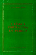 A LÃNGUA PORTUGUESA EM PERIGO.