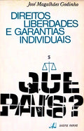 DIREITOS LIBERDADES E GARANTIAS INDIVIDUAIS [2.Âª EDIÃ‡ÃƒO].