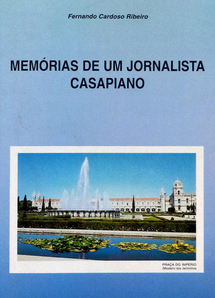 MEMÃ“RIAS DE UM JORNALISTA CASAPIANO.