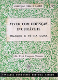 VIVER COM DOENÃ‡AS INCURÃVEIS.