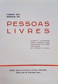 TAMBÃ‰M NÃ“S QUEREMOS SER PESSOAS LIVRES.