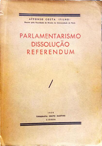 PARLAMENTARISMO. DISSOLUÃ‡ÃƒO. REFERENDUM.