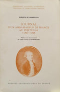 JOURNAL D' UN AMBASSADEUR DE FRANCE AU PORTUGAL.