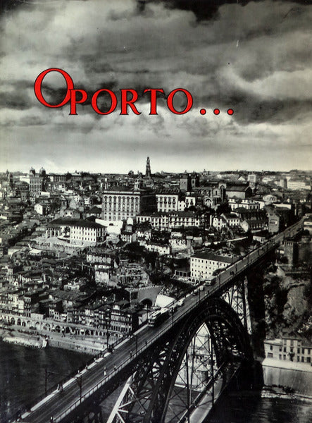 PORTO E SEU DISTRITO. SUAS BELEZAS E SEUS ENCANTOS.