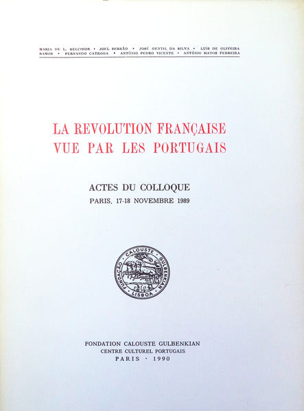 REVOLUTION (LA) FRANÃ‡AISE VUE PAR LES PORTUGAIS.