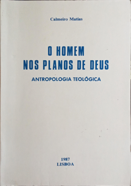 O HOMEM NOS PLANOS DE DEUS.