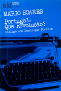 PORTUGAL: QUE REVOLUÃ‡ÃƒO? [2.Âª EDIÃ‡ÃƒO]
