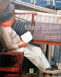 MÃRIO SOARES. UMA FOTOBIOGRAFIA.