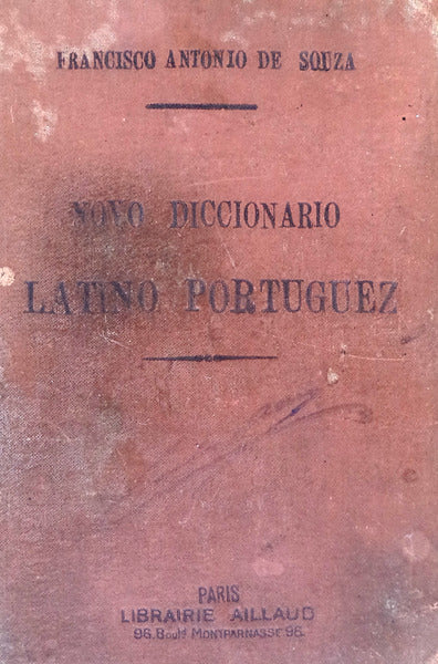NOVO DICCIONARIO LATINO-PORTUGUEZ. [4.Âª EDIÃ‡ÃƒO]
