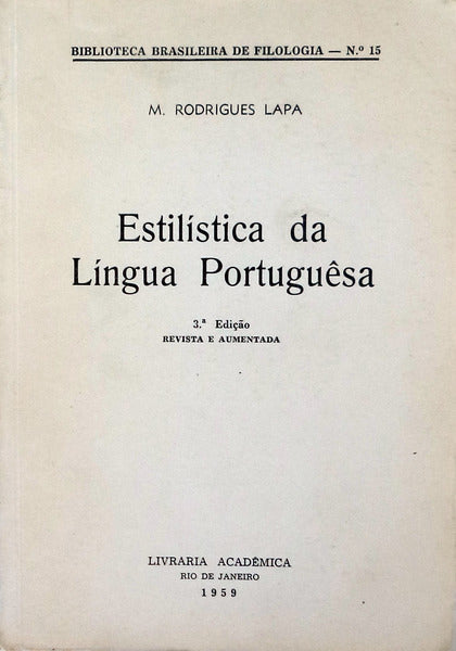 ESTILÃSTICA DA LÃNGUA PORTUGUESA. [3.Âª EDIÃ‡ÃƒO]