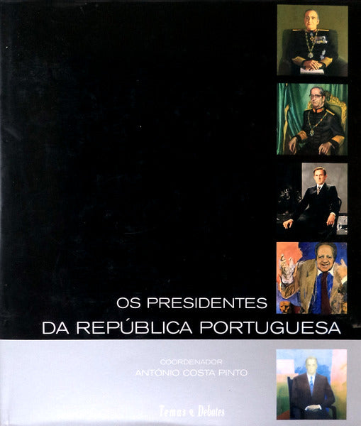 PRESIDENTES (OS) DA REPÃšBLICA PORTUGUESA.