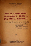 CRIMES DE AÃ‡AMBARCAMENTO, ESPECULAÃ‡ÃƒO E CONTRA A ECONOMIA NACIONAL.