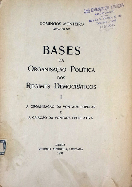 BASES DA ORGANIZAÃ‡ÃƒO POLÃTICA DOS REGIMES DEMOCRÃTICOS.