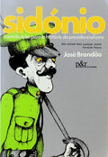 SIDÃ“NIO, CONTRIBUIÃ‡ÃƒO PARA A HISTÃ“RIA DO PRESIDENCIALISMO. [DEDICATÃ“RIA DO AUTOR A WALTER ROSA]
