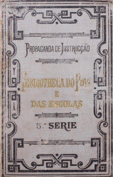 BIBLIOTHECA DO POVO E DAS ESCOLAS, [05.Âª] QUINTA SÃ‰RIE, N.Âº 33-40. [EDIÃ‡Ã•ES MISTAS]
