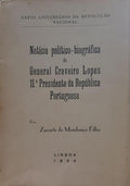 NOTÃCIA POLÃTICO-BIOGRÃFICA DO GENERAL CRAVEIRO LOPES.