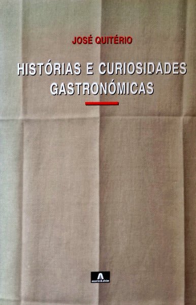 HISTÃ“RIAS E CURIOSIDADES GASTRONÃ“MICAS.