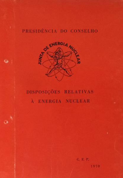 DISPOSIÃ‡Ã•ES RELATIVAS Ã€ ENERGIA NUCLEAR.