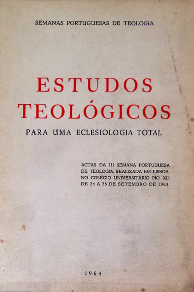 ESTUDOS TEOLÃ“GICOS. PARA UMA ECLESIOLOGIA TOTAL.
