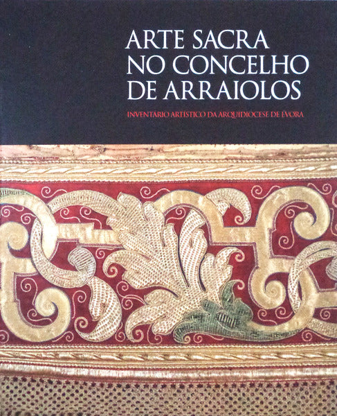 ARTE SACRA NO CONCELHO DE ARRAIOLOS.