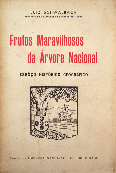 FRUTOS MARAVILHOSOS DA ÃRVORE NACIONAL.