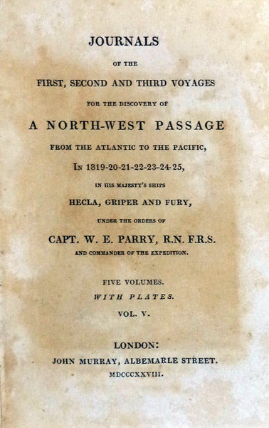 JOURNALS OF THE FIRST, SECOND AND THIRD VOYAGES FOR THE DISCOVERY OF A NORTH-WEST PASSAGE.