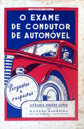 O EXAME DE CONDUTOR DE AUTOMÃ“VEL.