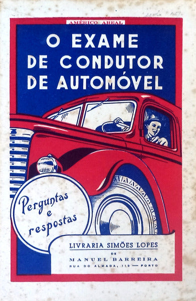 O EXAME DE CONDUTOR DE AUTOMÃ“VEL.
