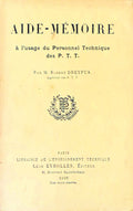 AIDE-MÃ‰MOIORE Ã€ L'USAGE DU PERSONNEL TECHNIQUE DES P.T.T.